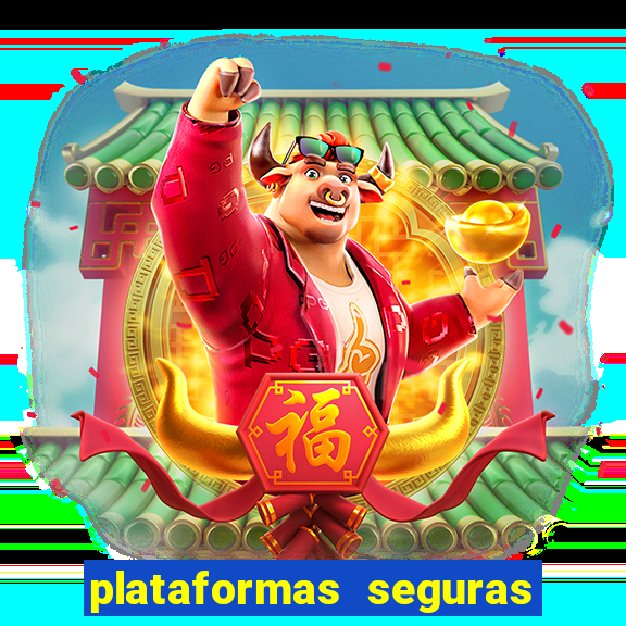 plataformas seguras para jogar fortune tiger